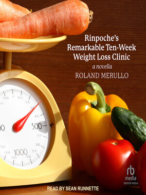 cover image of Rinpoche's Remarkable Ten-Week Weight Loss Clinic